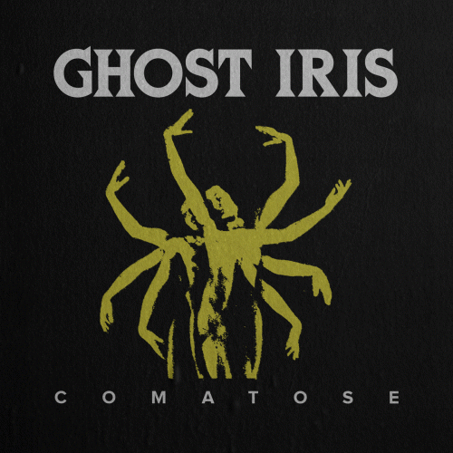Ghost Iris : Comatose